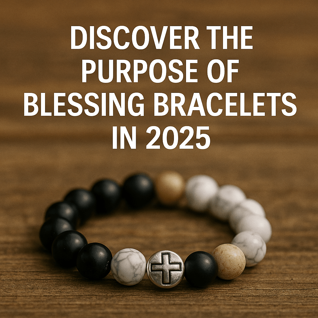 Discover the Purpose of Blessing Bracelets in 2025 - EclipticJew